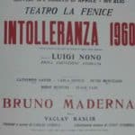 Luigi Nono. Intolleranza 1960. 1961. Locandina del teatro La Fenice di Venezia.